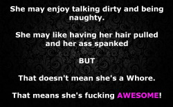 tiedupandwet:  daddyjim-w:  daddystigerlily:  I’m an AWESOME Whore….lol   Yes your are awesome babygirl. …jw  @