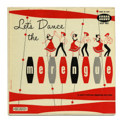 thriftstorerecords: Let’s Dance The MerenguePetiton