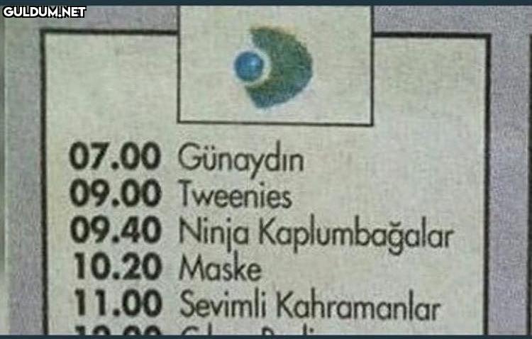 12.00 çılgın bediş 07.00...