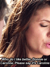 jinxed-wood:  Katherine’s girlcrush on Caroline! 
