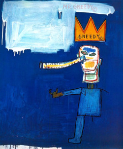 palmofmyhands:  Basquiat Jean-Michel “Mr. Greedy” 1986   Greedy