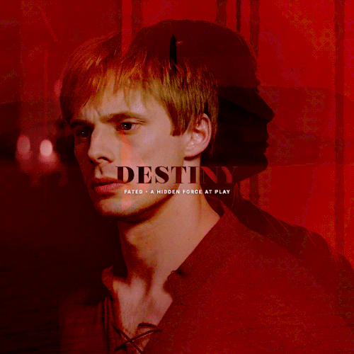 You feel trapped, like your whole life is being planned out for you and youve got no control over anything, and sometimes you dont even know if what destiny decided is really the best thing at all. (...) You may be destined to rule Camelot, but you have a choice... as to how you do it.  

DESTINY • CHOICE • CHANCE #merlin#merlinedit#perioddramaedit#bbc merlin#tvedit#arthur pendragon#morgana pendragon#colin morgan#bradley james#katie mcgrath#arthurpendragonns#userhayf#userbecca#userneve#userdiana#userkatza#usersugar#chewieblog#gifs*
