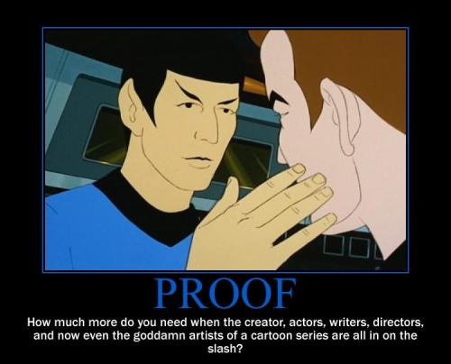 spockprimeftw: logicalspock13: Even more spirk proof. Deal with it. TAS gets in on it too?! Awesome!