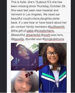 flyandfamousblackgirls:  iamp0pe:  under–soul:  poyasmonstur:  under–soul:  #bringkyliehome her mother can be reached at (323)-973-8654  If you live in Los Angeles or Inglewood, Please Be on the lookout!!!!  🙏🏿🙏🏿  Keep a lookout if you’re