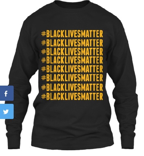 GET THE SHIRT & SUPPORT THE MOVEMENT!
http://teespring.com/blklivesmattertee