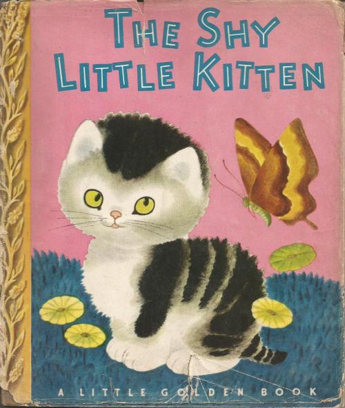 THE SHY LITTLE KITTEN / 23by  Kathleen Schurrillustrated by Gustaf Tenggren1946