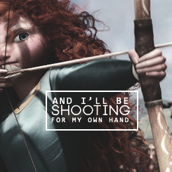 remademyblog:  I am Merida. Firstborn descendant of Clan Dun Broch and I’ll be shooting for my own hand. 