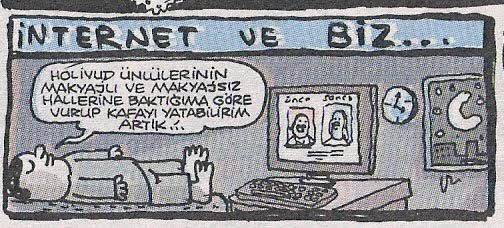 İNTERNET ve BİZ...

-...