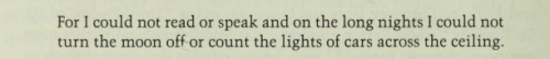 violentwavesofemotion:Anne Sexton, from The Complete Poems; The Awful Rowing Toward God: &ldquo