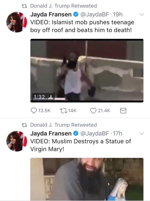 thecuckoohaslanded:  drake10ism:  weavemama: this is hella scary. the president of the U.S is literally retweeting anti-Muslim propaganda. this is the shit dictators do when they want to ostracize a certain demographic. don’t tell me there’s nothing