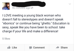 onlyblackgirl:  katblaque:  dedurp:  katblaque:  sithemperor:  Whenever someone asks me why I don’t have a boyfriend, I’m just going to show them this. Racism and classism (and misogyny and transphobia and internalized homophobia) is so rampant among