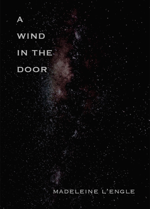 inhkeart:BOOKS I READ IN 2018 || a wind in the door by madeleine l’engle“there are still stars which move in ordered and