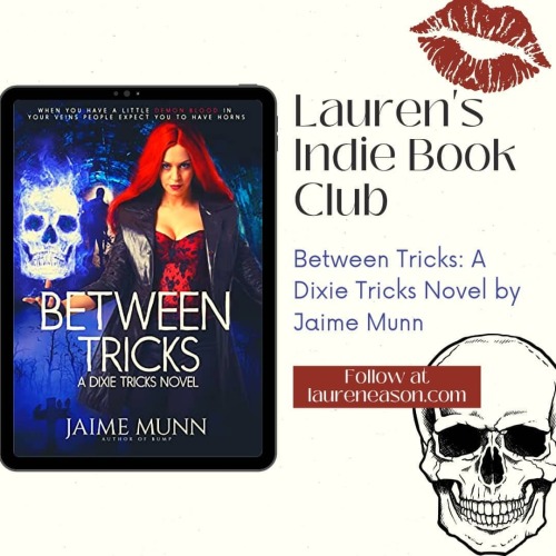 Keeping in the theme of Spooky Season, we have Jaime Munn’s book, Between Tricks: A Dixie Tric