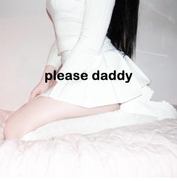princesspetalll:  please daddy 