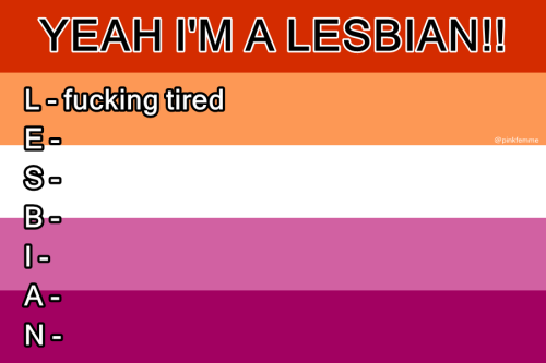 pinkfemme:this is the new definition of what lesbian means