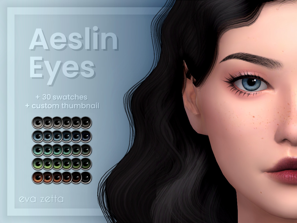AESLIN EYESA set of clear, vibrant eyes for your sims.- Comes…