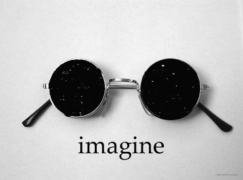 dirtyhippieproductions:  Imagine ~ It’s easy if you try  ☮  ❤ ॐ 