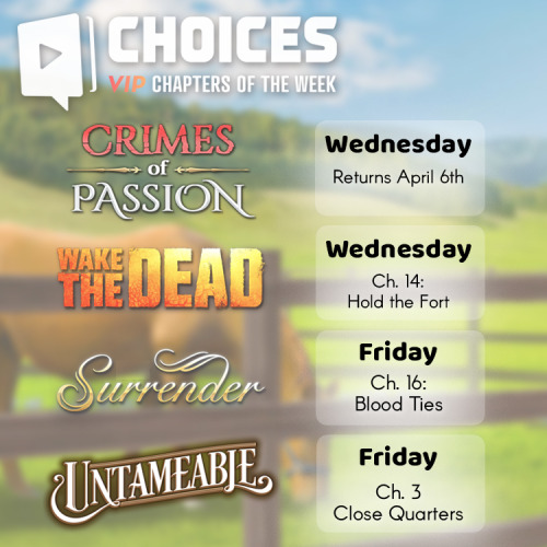 Another Monday means another week of Choices! Here’s this week’s line up of adventures. 