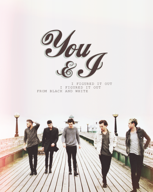 dailyonedirection: NEW SINGLE - YOU &amp; I, OUT ON MAY 25