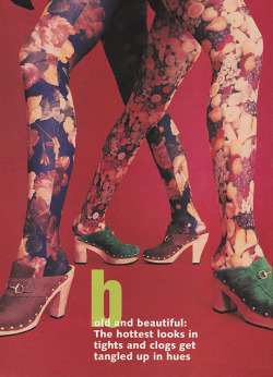 justseventeen:   September 1993. ‘Bold and beautiful: The hottest looks in tights and clogs get tangled up in hues.’ 