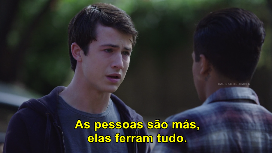 as-pessoas-sempre-se-vao:    13 Reasons Why
