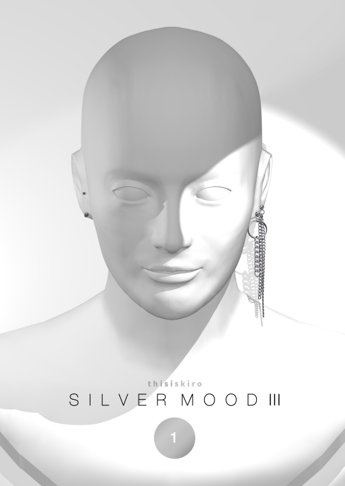 Kiro_Silver Mood earring 3ALL LOD4 SwatchesTexture&Mesh by meDOWNLOAD / T.O.U