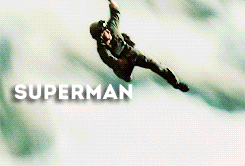 amancanfly:   Get To Know: Superman [Man of Steel] [CK version]  I may have been