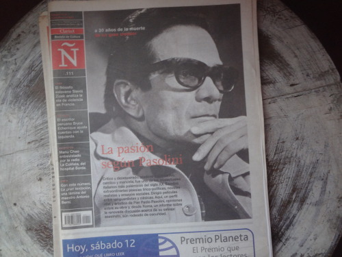  Revista Ñ De Clarin 2005 Pasolini 