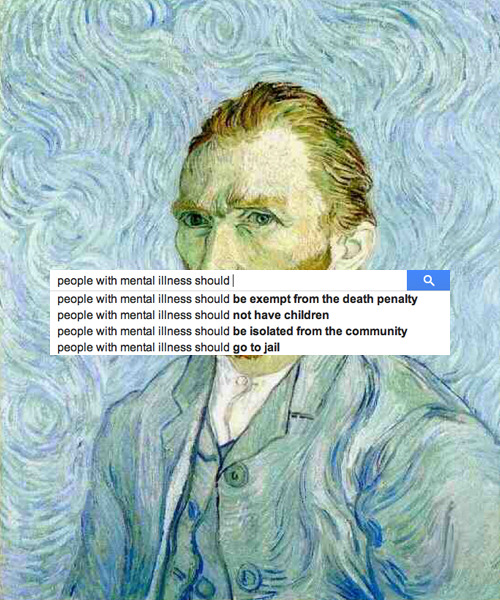 badbltch:  madvocate:  (1) President Abraham Lincoln, who had depression(2) Writer Virginia Woolf, who had bipolar disorder(3) Artist Vincent Van Gogh, who had bipolar disorder(4) Writer Sylvia Plath, who had depression(5) Mathematician John Nash (from