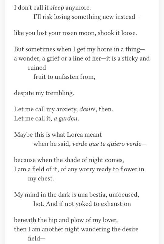 Let me call my anxiety, desire, then./ Let me call it, a garden.