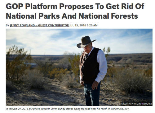 maramcgregor:  inlandwest:   GOP Platform Proposes To Get Rid Of National Parks And National Forests