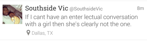 dumbesttweets:  I…I don’t think you have the right to be picky about anyone’s intellect, sir.