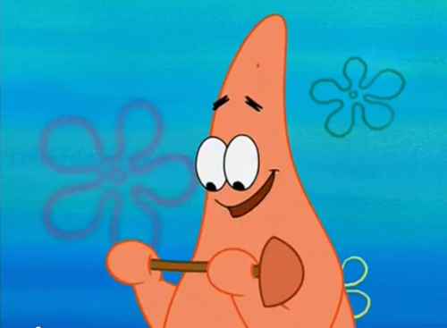 patrik-star:  that looks like the toilet plunger i threw out yesterdaythat aint no toilet plunger that heres an antique its a umm a errm a 17th century souffle you seeman was i using mine wrong, how much?5 bucksi only got 7DEAL!patrick star you are one