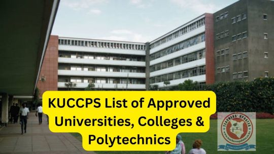 KUCCPS List of Approved Universities, Colleges & Polytechnics