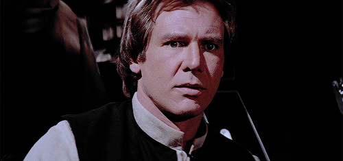 actualhansolo:Who’s scruffy lookin’?