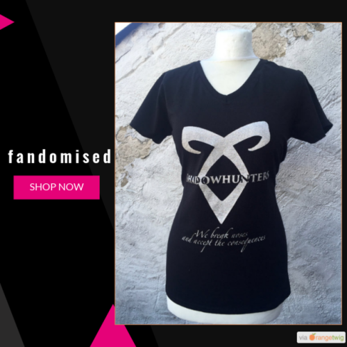 Check out our handprinted Shadowhunters Line of T-Shirts. Follow fandomisedshop’s page now. Se