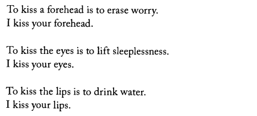 adalimons:Marina Tsvetaeva, tr. by Ilya Kaminsky, from “To Kiss a Forehead.”