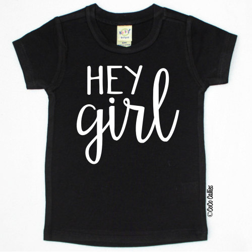 Hey Girl T Shirt Tee TShirt Ryan Gosling Baby Clothes Baby Girl Baby Boy Shirt Hipster Baby Clothes 