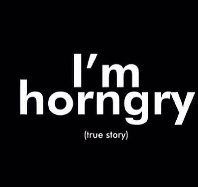 indieloveparadise:  Indieloveparadise:           -i’m horngry😜  Always for some