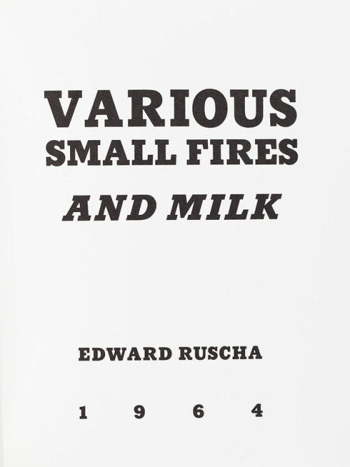 redlipstickresurrected:Ed Ruscha (American, b. 1937, Omaha, NE, USA) - From Various Small Fires and 