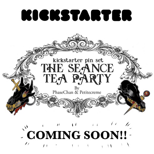 drops at the end of the monthhttps://www.kickstarter.com/projects/phasechan/the-seance-tea-party-ena