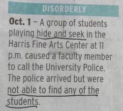 deadmomjokes: owl-librarian: #you just made it a higher stakes game of hide and seek Having gone to this University, and having personally played hide and seek in the Harris Fine Arts Center, I guarantee you that NOBODY finds hiders unless they, too,