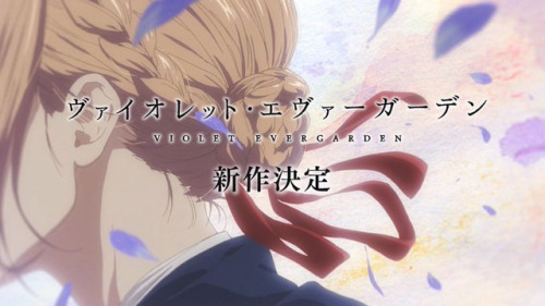 VIOLET EVERGARDEN - Day back with new section not far away