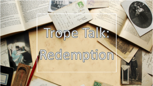 holly-frey:The Redemption of a Villain is a trope that is quite common in today’s fiction. The idea 