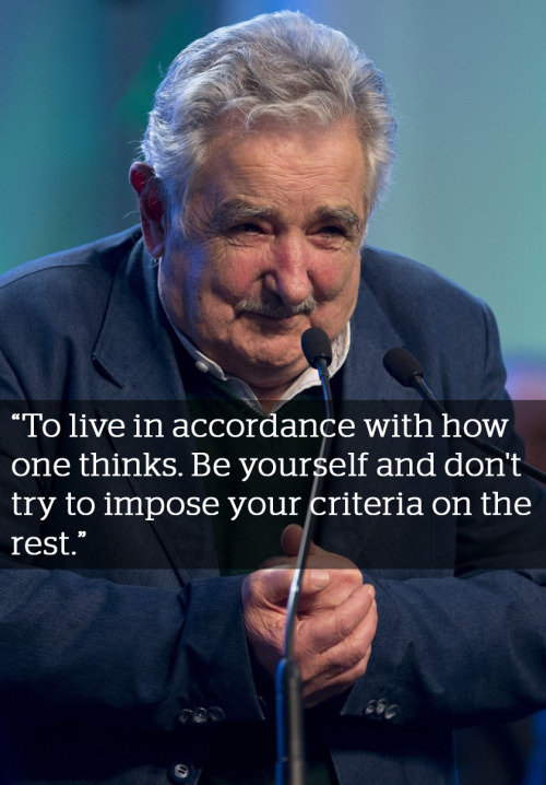 micdotcom:  15 poewrful Jose Mujica quotes no other leader has the guts to say  “Modest yet bold, liberal and fun-loving.” Naming Uruguay the country of the year in 2013, the Economist may very well have described the rising nation’s head