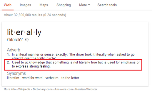 boyanachronism:  the-maenad:  kateordie:  pleatedjeans:  literally now means figuratively.