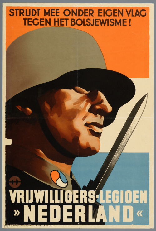 demdeutschenvolke:“Fight under your own flag against Bolshevism - Volunteer Legion Nederland”