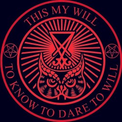 thismywill:  “To affirm and will what ought to be is to create; to affirm and will what ought not be is to destroy.” -Eliphas Levi    #occult #magick #highmagick #lefthandpath #blackmagick #grimoire