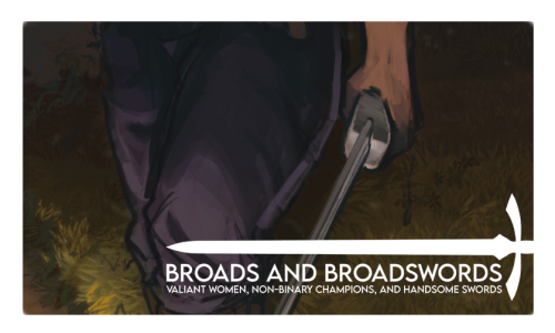 banancrumbs:Hey there! This is the sneak peek of my piece for the @broadsandbroadswords zine! Just a