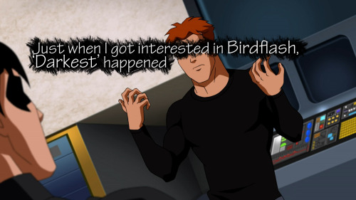  Young Justice fans problem #214: Just when I got interested in Birdflash, ‘Darkest’ happenedReque